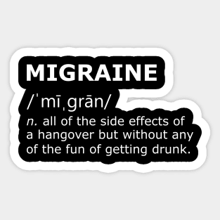 Migraine Awareness Tshirt | Funny Migraines Defintion Shirt Sticker